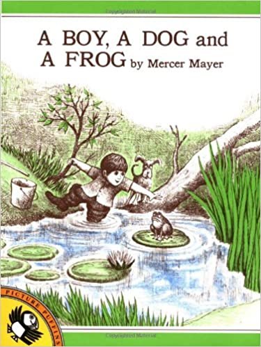 A Boy, a Dog, and a Frog (Boy, Dog, Frog)