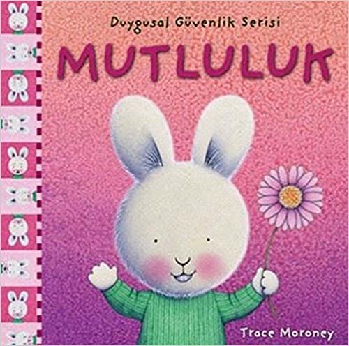 Mutluluk - Duygusal Güvenlik Serisi