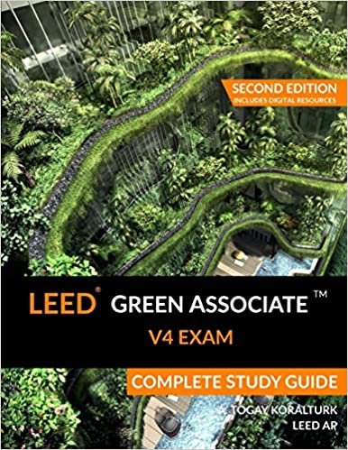 LEED Green Associate V4 Exam Complete Study Guide (Second Edition) indir