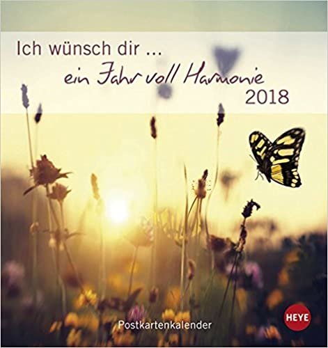 Ich wünsch dir ein Jahr voll Harmonie Postkartenkalender - Kalender 2018