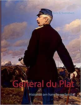 General du Plat: Historien om hans liv og familie indir