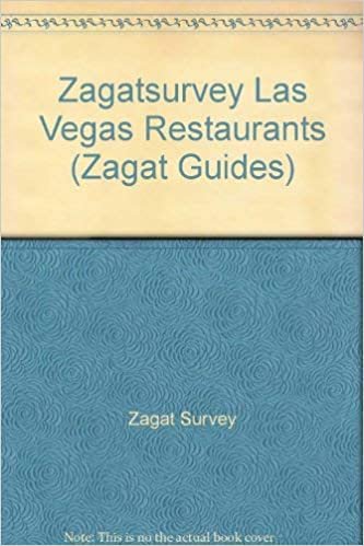 Zagatsurvey Las Vegas Restaurants (Zagat Guides)