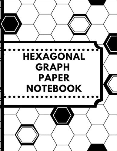 Hexagonal Graph Paper Notebook: For Drawing Organic Chemistry Structures Small Grid Hexagons, Perfect for Chemistry Students, Teachers, Nerds, ... x 11" (21.59 x 27.94 cm) | 1/4 inch Hexagons