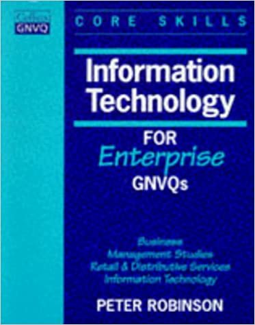 Information Technology for Enterprise Gnvqs: Business / Management Studies / Retail and Distributive Services / Information Technology (Collins GNVQ core skills) indir