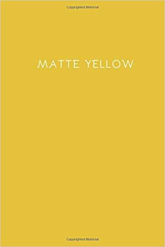 Matte Yellow: Matte Notebook, Journal, Diary (110 Pages, Blank, 6 x 9) indir