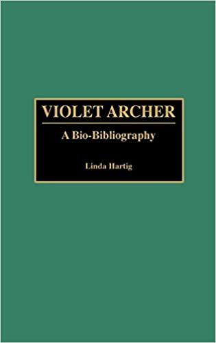 Violet Archer: A Biobibliography (Bio-Bibliographies in Music)