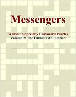 Messengers - Webster's Specialty Crossword Puzzles, Volume 2: The Enthusiast's Edition indir