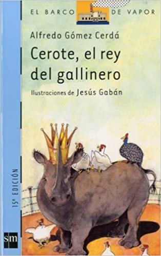 Cerrote, El Rey Del Gallinero (El Barco De Vapor) indir