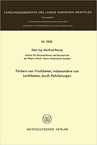 Fördern von Frischbeton, Insbesondere von Leichtbeton, Durch Rohrleitungen (Forschungsberichte des Landes Nordrhein-Westfalen) (German Edition)
