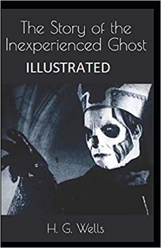 The Story of the Inexperienced Ghost illustrated indir