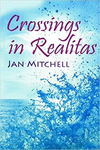Crossings in Realitas: Part Two of a Cruising Memoir (Part Two of a Cruising Memoir2)