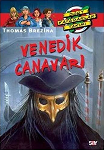 Dört Kafadarlar Takımı-65: Venedik Canavarı