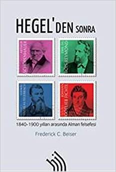 Hegelden Sonra 1840-1900 Yılları Arasında Alman Felsefesi