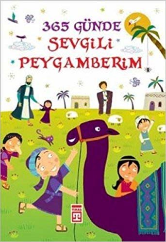 365 Günde Sevgili Peygamberim (Ciltli Kitap) indir