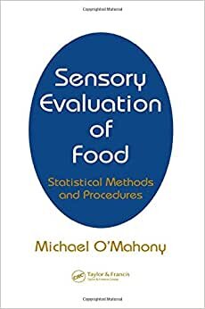 Sensory Evaluation of Food: Statistical Methods and Procedures (Food Science and Technology)