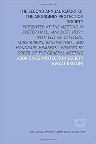 The Second annual report of the Aborigines Protection Society indir