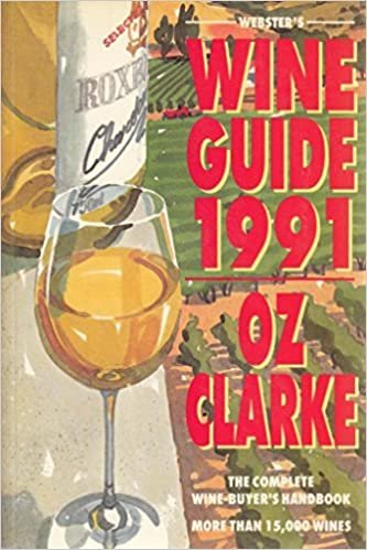 Webster's Wine Guide 1991: The Complete Wine Buyer's Handbook