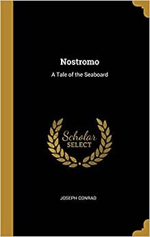 Nostromo: A Tale of the Seaboard indir