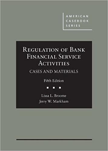 Regulation of Bank Financial Service Activities, Cases and Materials (American Casebook Series)
