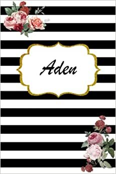 Aden: Classic Floral Personalized Notebook/Journal/ Log Book/ Planner With Name, 110 pages of your selected paper, planner. Size: 6” x 9”