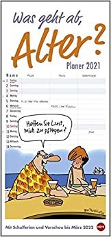 Was geht ab, Alter? - Planer für zwei Kalender 2021