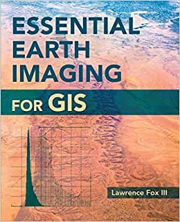 Essential Earth Imaging for GIS