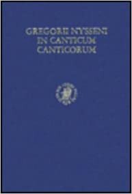 In Canticum Canticorum (Gregorii Nysseni Opera)