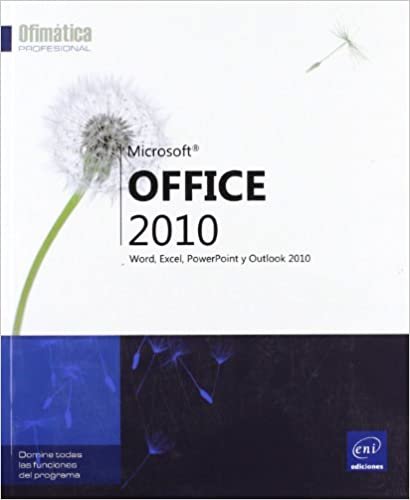 MICROSOFT OFFICE 2010. WORD EXCEL POWERPOINT Y OUTLOOK 2010