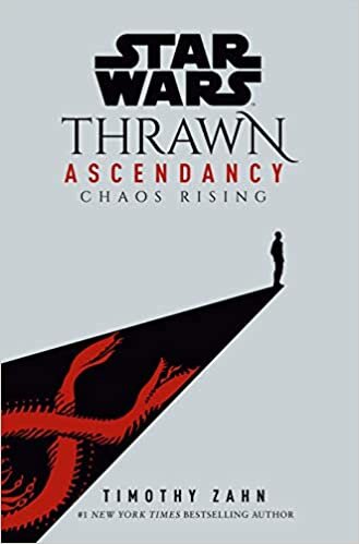 Star Wars: Thrawn Ascendancy (Book I: Chaos Rising) (Star Wars: The Ascendancy Trilogy, Band 1) indir
