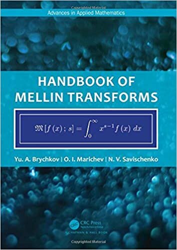 Handbook of Mellin Transforms (Advances in Applied Mathematics)