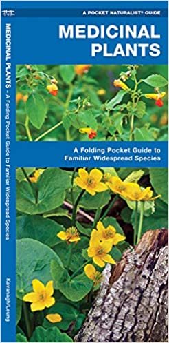 Medicinal Plants: A Folding Pocket Guide to Familiar Widespread Species (A Pocket Naturalist Guide)