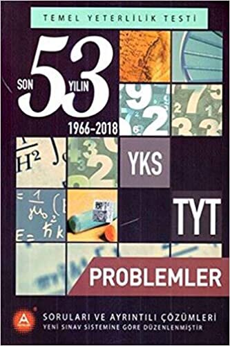 A Yayınları YKS TYT Problemler Son 53 Yılın Çıkmış Soruları ve Ayrıntılı Çözümleri-YENİ