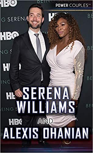 Serena Williams and Alexis Ohanian (Power Couples)