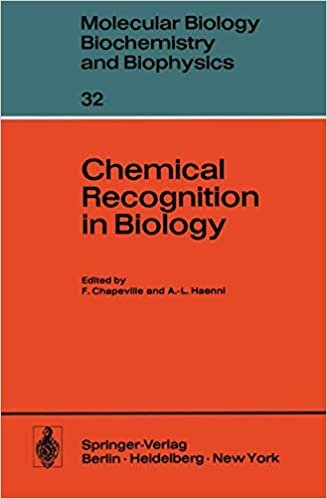Chemical Recognition in Biology (Molecular Biology, Biochemistry and Biophysics Molekularbiologie, Biochemie und Biophysik (32), Band 32)