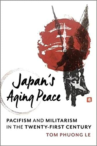 Japan's Aging Peace: Pacifism and Militarism in the Twenty-first Century (Contemporary Asia in the World)