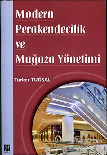 Modern Perakendecilik ve Mağaza Yönetimi indir