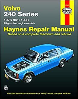 Volvo: 240 Series - 1976 thru 1993 - All gasoline engine models (Haynes Manuals)