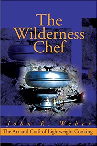 The Wilderness Chef: The Art and Craft of Lightweight Cooking indir