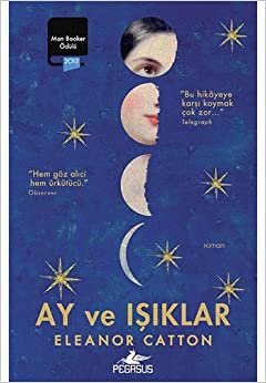 Ay ve Işıklar: Man Booker Ödülü 2013