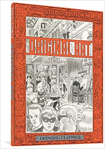 Original Art: Daniel Clowes (The Fantagraphics Studio Edition)