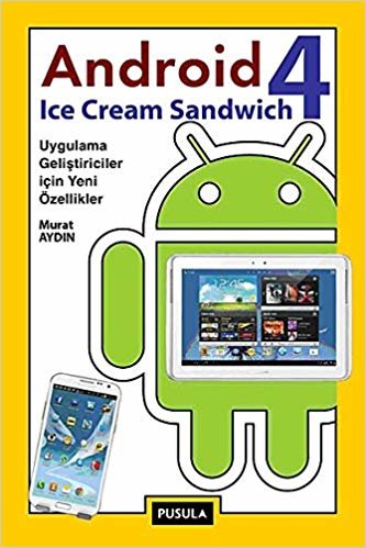Android 4: Ice Cream Sandwich