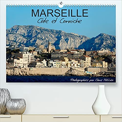 Marseille Côte et Corniche (Calendrier supérieur 2022 DIN A2 horizontal)