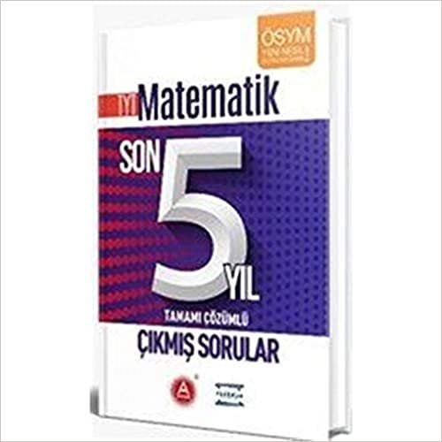 TYT Matematik Son 5 Yıl Tamamı Çözümlü Çıkmış Sorular indir