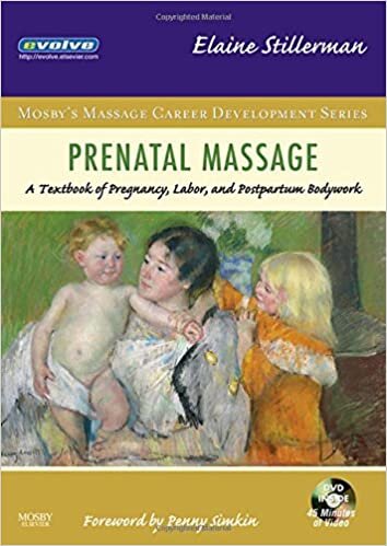 Prenatal Massage: A Textbook of Pregnancy, Labor, and Postpartum Bodywork (Mosby's Massage Career Development) indir
