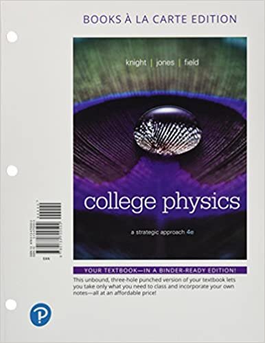 College Physics: A Strategic Approach: A Strategic Approach, Books a la Carte Edition