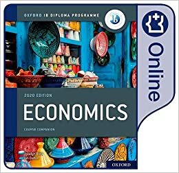 Oxford IB Diploma Programme: IB Economics Online Course Book indir