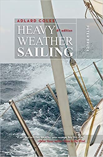 Adlard Coles' Heavy Weather Sailing, Sixth Edition indir