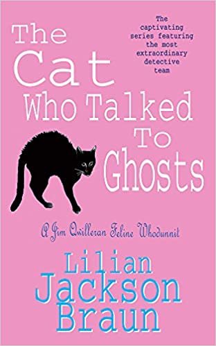 The Cat Who Talked to Ghosts (The Cat Who… Mysteries, Book 10): An enchanting feline crime novel for cat lovers everywhere indir