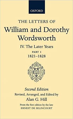 The Letters of William and Dorothy Wordsworth: The Later Years (Oxford Scholarly Classics): 4