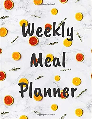 Meal Planner: Track And Plan Your Meals Weekly (55 Week Food Planner/112 Pages / Diary / Log / Journal ) Meal Prep And Planning Grocery List